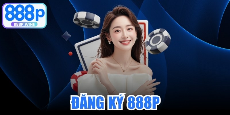 Đăng ký 888P