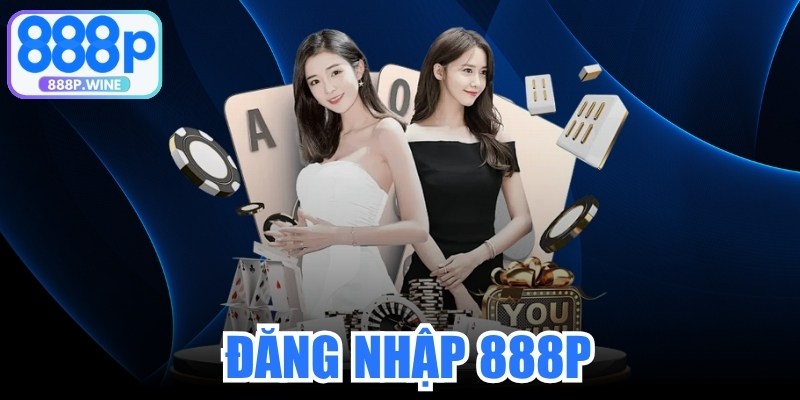 Đăng Nhập 888P