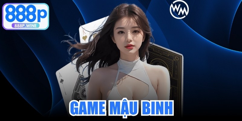 Game Mậu Binh