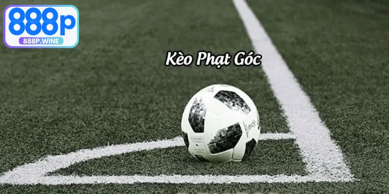 Lý do kèo phạt góc lại rất được cược thủ yêu thích