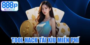 Tool Hack Tài Xỉu Miễn Phí